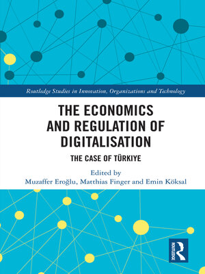 cover image of The Economics and Regulation of Digitalisation